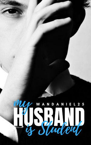My Husband Is Student By Wandaniel25