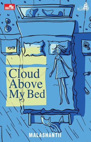 Cloud Above My Bed By Malashantii