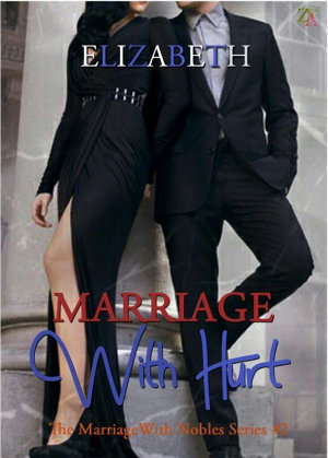 Marriage With Hurt By Elizabeth