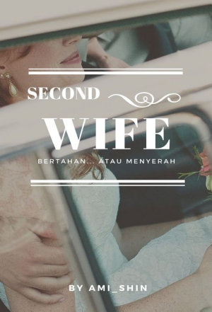 Second Wife By Ami Shin