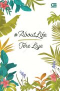 #aboutlife By Tere Liye