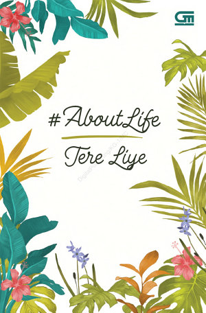 #aboutlife By Tere Liye