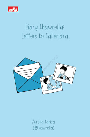 Diary Chawrelia Letters To Gallendra By Chawrelia