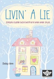 Livin’ A Lie By Daisy Ann