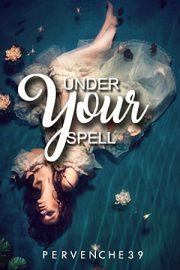 Under Your Spell By Centhya