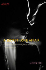 A Secret Love Affair By Jenyfio