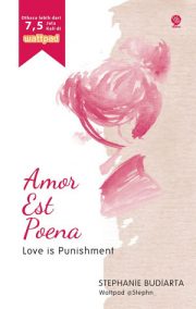 Amor Est Poena By Stephanie Budiarta