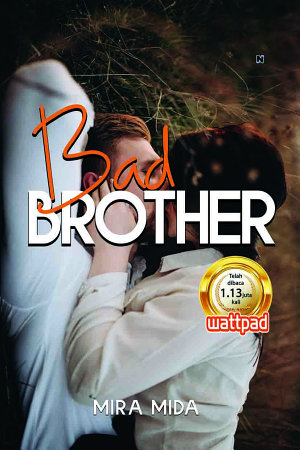 Bad Brother By Mira Mida