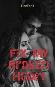Fix My Broken Heart By Lianfand