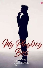 My Playboy Boss By Gitlicious