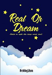 Real Or Dream By Bebbyshin