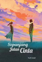 Sepanjang Jalan Cinta By Yus R. Ismail