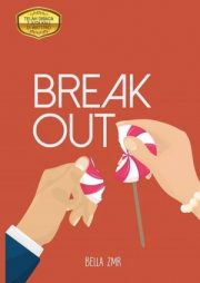 Break Out By Bellazmr