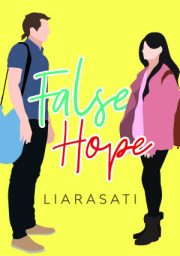 False Hope By Liarasati