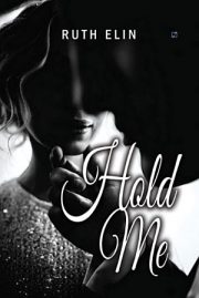 Hold Me By Ruth Elin