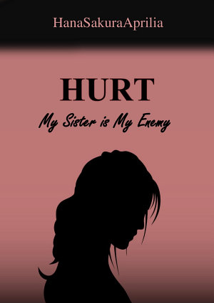 Hurt My Sister Is My Enemy By Hanasakuraaprilia