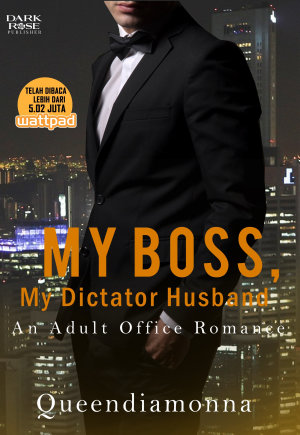 My Boss My Dictator Husband By Queendiamonna