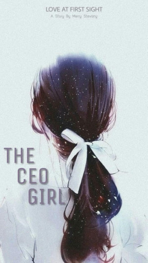 The Ceo Girl By Merry Stevany