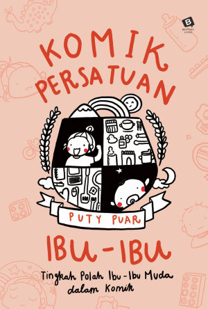 Komik Persatuan Ibu Ibu By Puty Puar