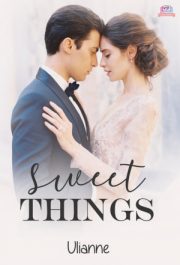 Sweet Things By Ulianne