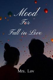 Mood For Fall In Love By Mrs. Lov