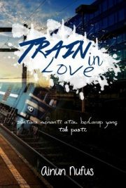 Train In Love By Ainun Nufus