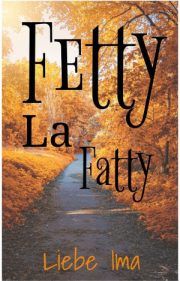 Fetty La Fatty By Liebe Ima