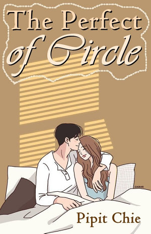 The Perfect Circle By Pipit Chie