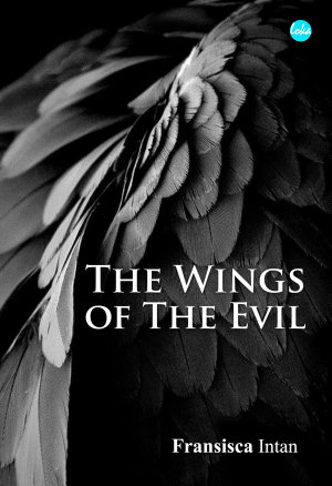 The Wings Of The Evil By Fransisca Intan