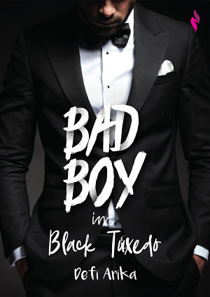 Bad Boy In Black Tuxedo By Defi Arika