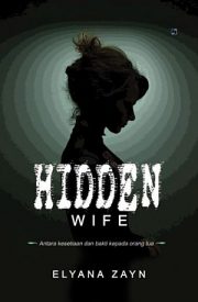 Hidden Wife By Elyana Zayn