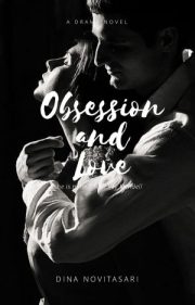 Obsession And Love By Dina Novitasari