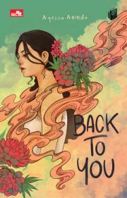 Back To You By Aqessa Aninda