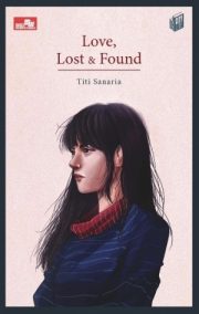 Love, Lost & Found By Titi Sanaria