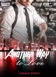 Another Way To Love By Luisana Zaffya