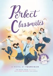 Perfect Classmate By Yourkidlee