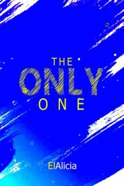 The Only One By Elalicia