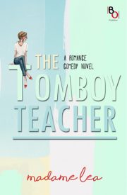The Tomboy Teacher By Madame Lea