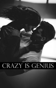 Crazy Is Genius By An Urie