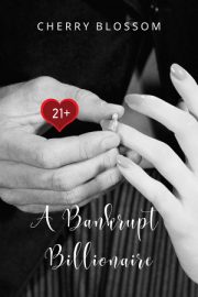 A Bankrupt Billionaire By Cherry Blossom