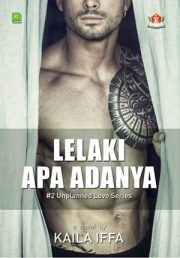 Lelaki Apa Adanya By Kaila Iffa