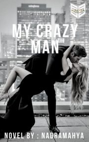 My Crazy Man By Nadra El Mahya Bakrie