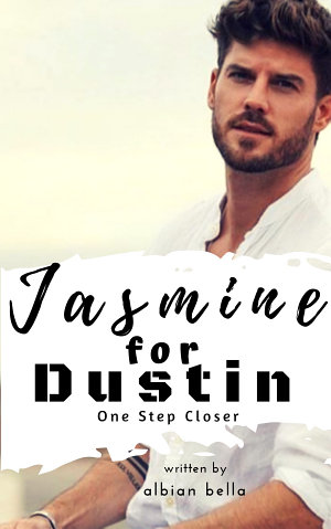 One Step Closer – Jasmine For Dustin By Albian Bella