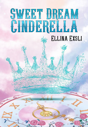 Sweet Dream Cinderella By Ellina Exsli