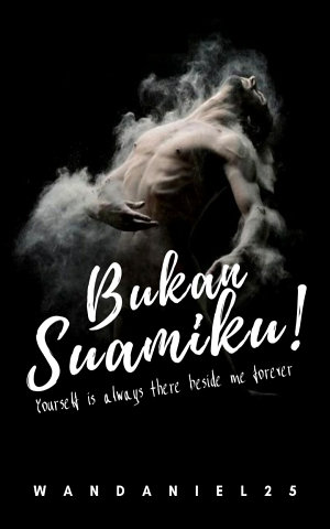 Bukan Suamiku By Wandaniel25