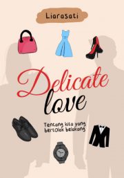 Delicate Love By Liarasati
