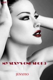 My Sexy’s One Shoot 3 By Jenyfio