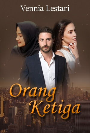 Orang Ketiga By Vennia Lestari