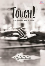 Touch! By Adellelia