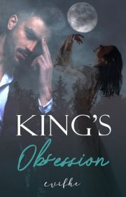 King’s Obsession By Evi Fhe